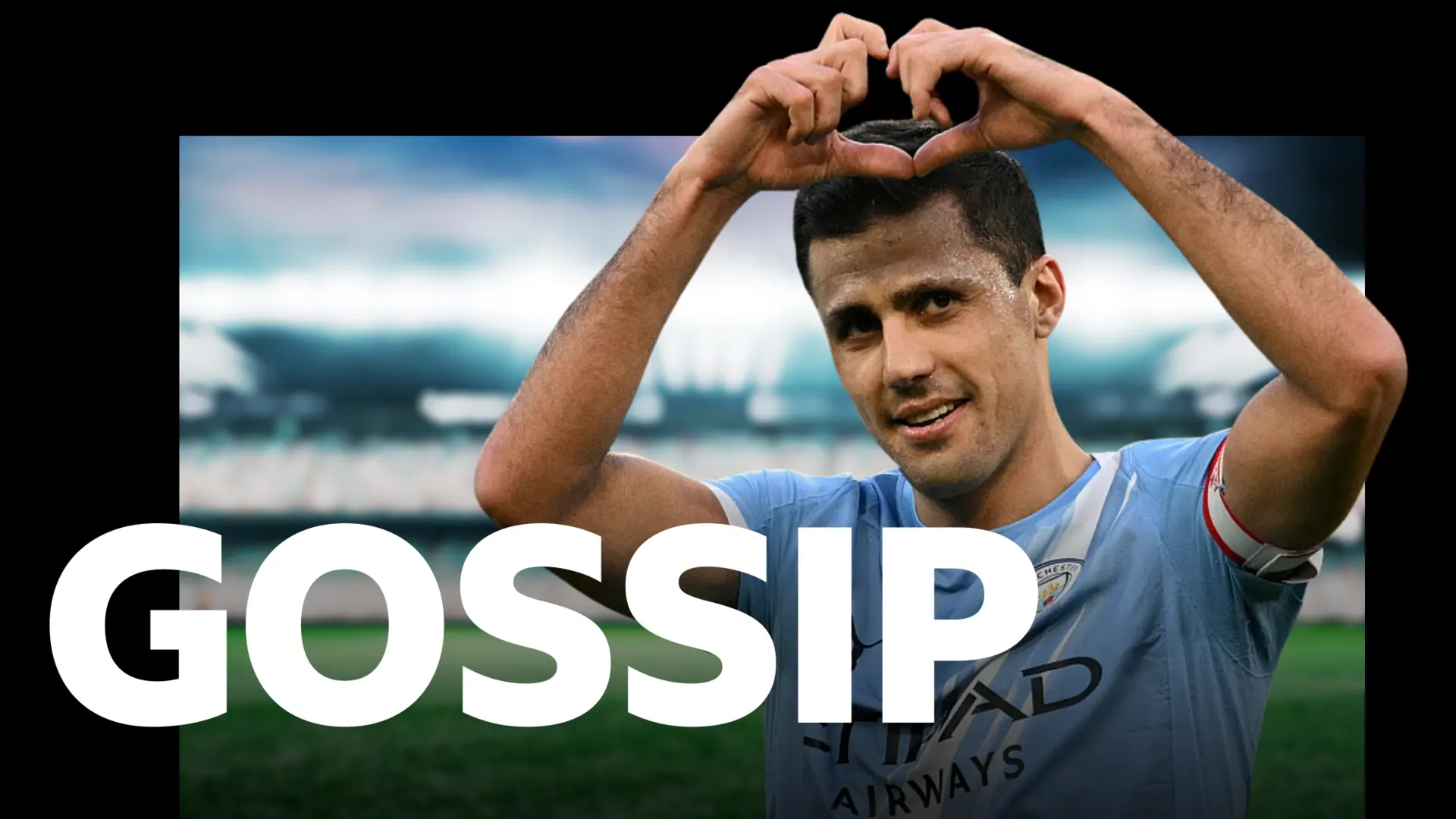 Real eye Rodri amid Guardiola exit - Thursday's gossip